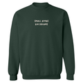Crewneck "Small B00bs Big Dreams" brodé